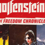 [Test] DLC Wolfenstein II : Freedom Chronicles, la fleur au bout du fusil